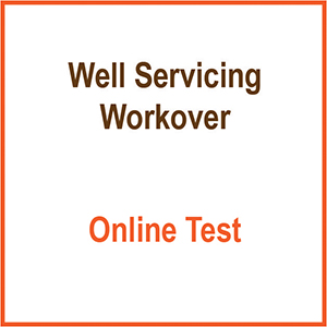 Well Servicing Workover Exam